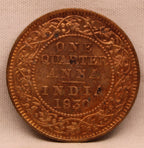 Quarter Anna Coin of King George V of Calcutta Mint of 1930 Bronze